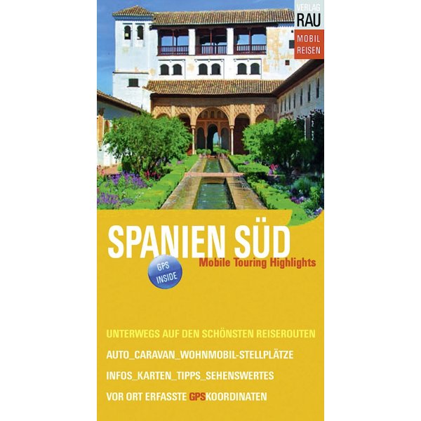 standard Reisebuch aus dem Rau-Verlag Spanien Süd